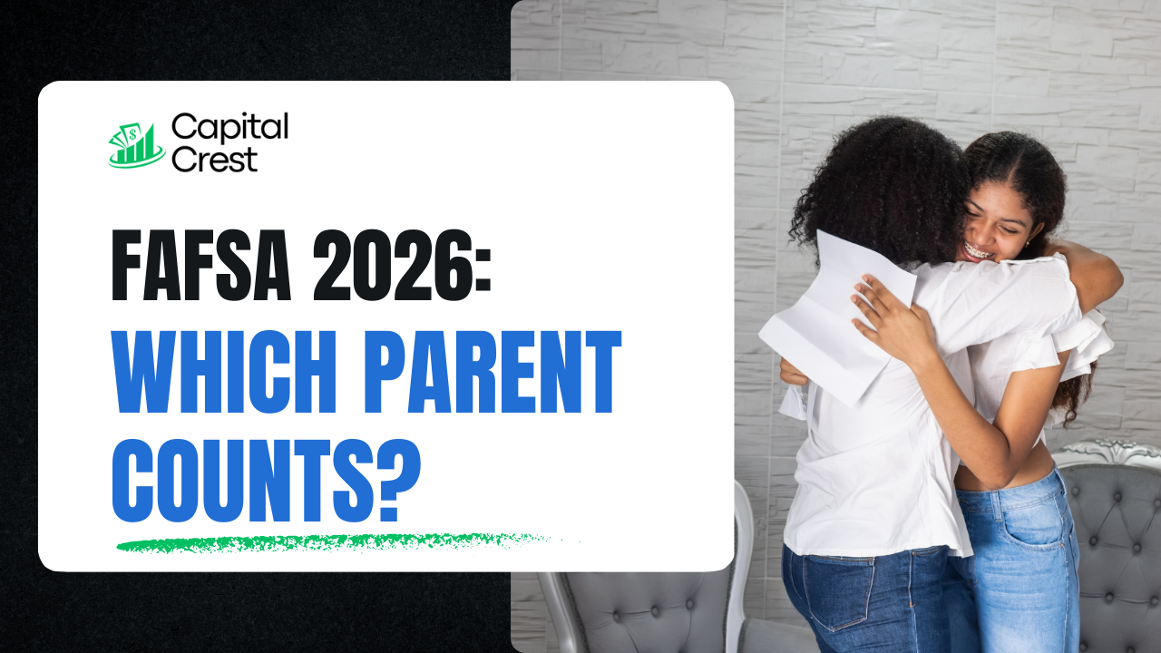 A happy student and parent hugging, with large text overlay: "FAFSA 2026: WHICH PARENT COUNTS?" representing a guide on determining the correct financial contributor.